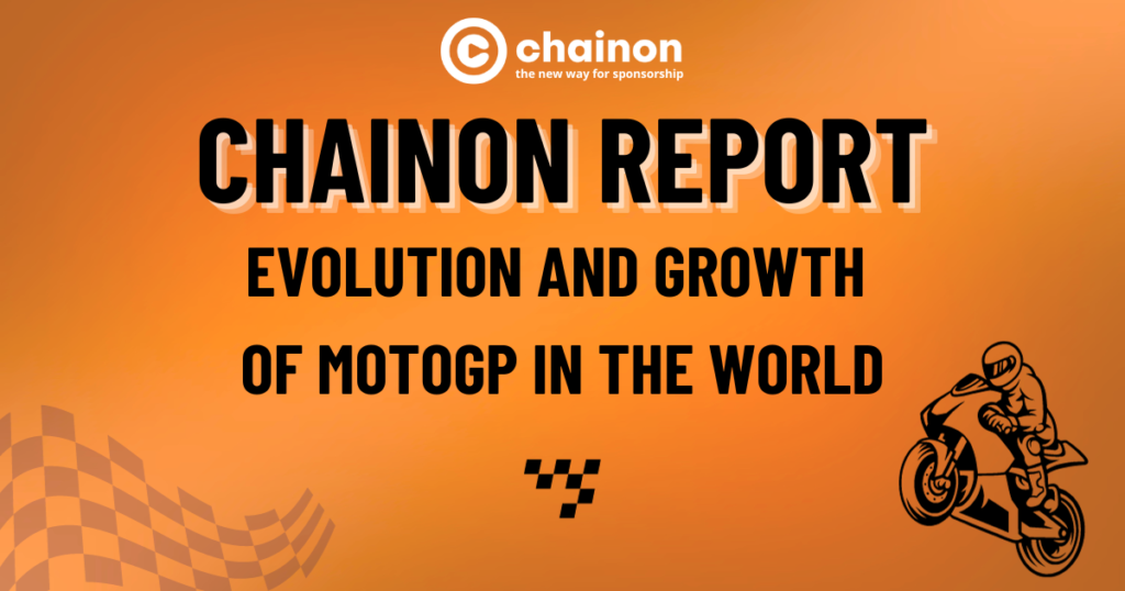 Report by ChainOn: Evolution and growth of MotoGP in the World