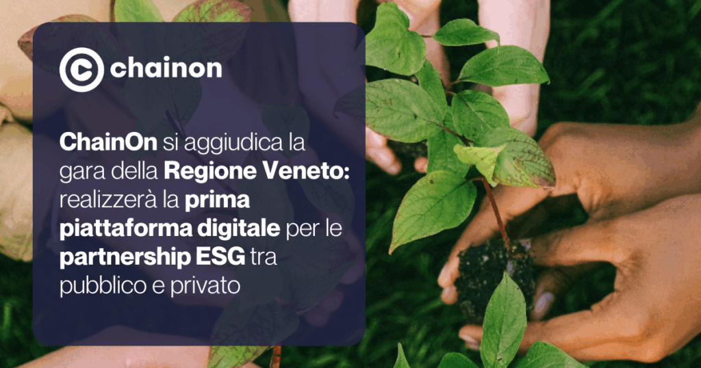 ChainOn vince la gara della Regione Veneto: realizzerà la prima piattaforma digitale per le partnership ESG tra pubblico e privato
